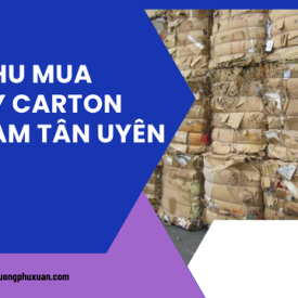 Thu mua giấy carton KCN Nam Tân Uyên