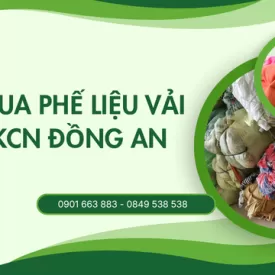Thu mua phế liệu vải tại KCN Đồng An
