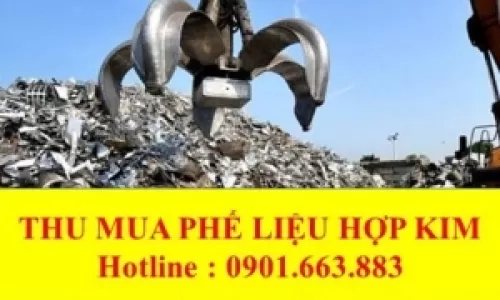 THU MUA PHẾ LIỆU HỢP KIM GIÁ CAO TẠI BÌNH PHƯỚC