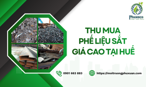 Thu mua phế liệu sắt giá cao tại Huế