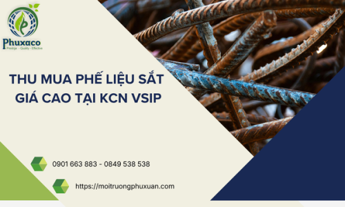 Thu mua phế liệu sắt giá cao tại KCN Vsip