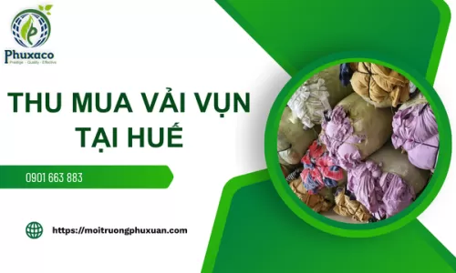 Thu mua vải vụn tại Huế