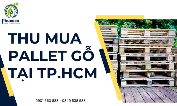 Thu mua pallet gỗ tại TP.HCM