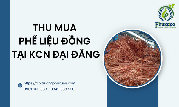 Thu mua phế liệu đồng tại KCN Đại Đăng
