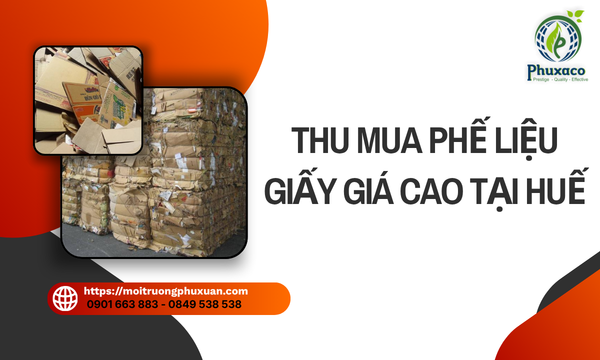 Thu mua phế liệu giấy giá cao tại Huế