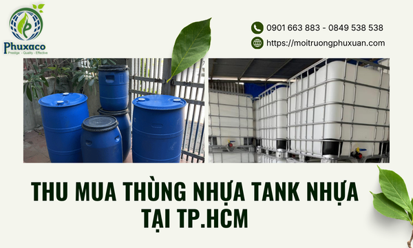 THU MUA THÙNG NHỰA TANK NHỰA TẠI TP.HCM