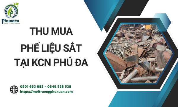 Thu mua phế liệu sắt tại KCN Phú Đa