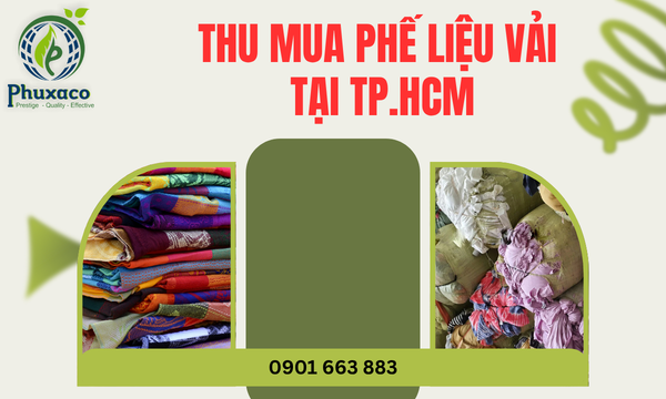 Thu mua phế liệu vải tại TP.HCM