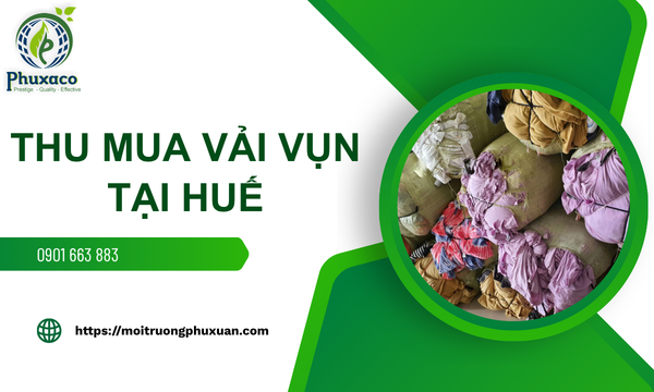 Thu mua vải vụn tại Huế