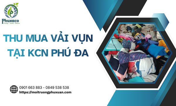 Thu mua vải vụn tại KCN Phú Đa